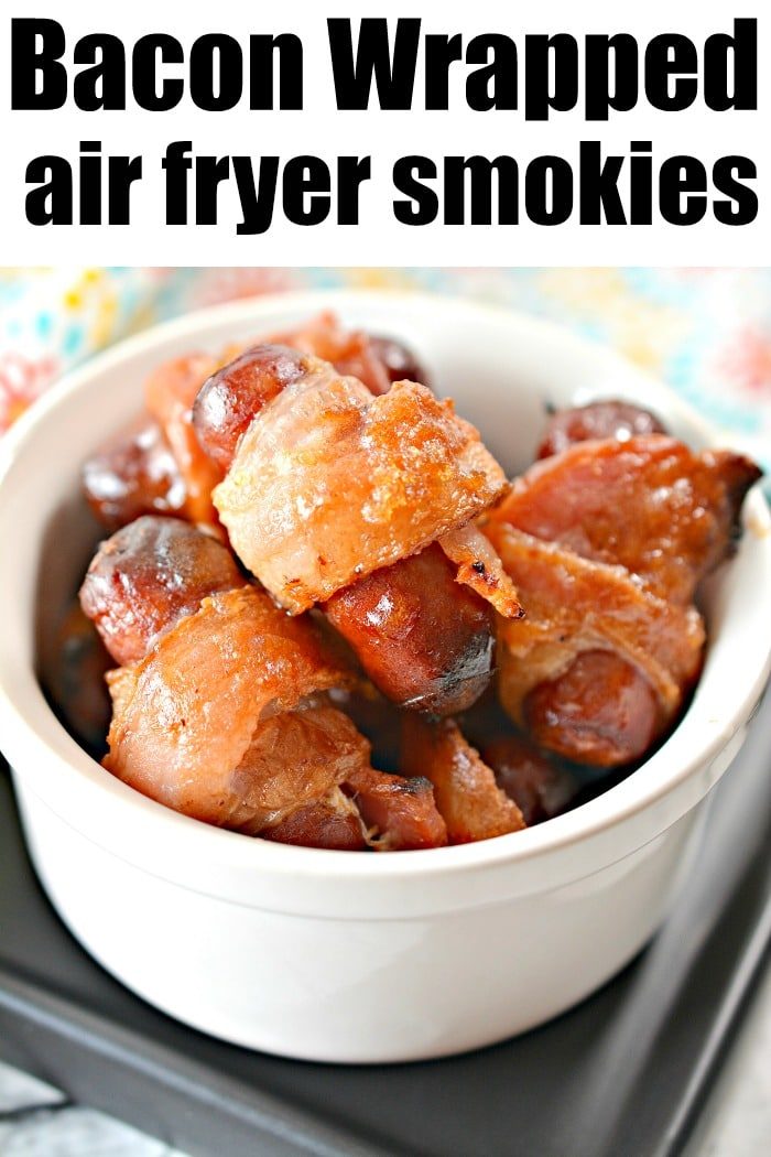 Bacon Wrapped Smokies in Air Fryer