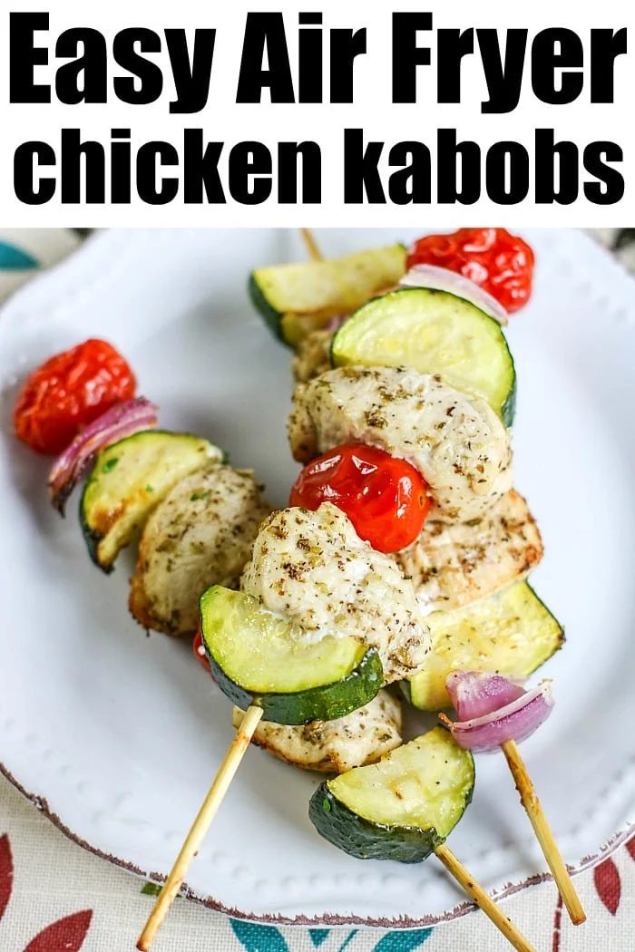 Air Fryer Chicken Kabobs