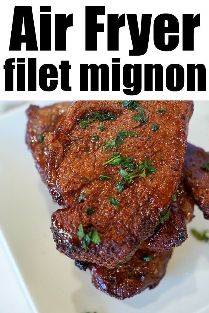 Air Fryer Filet Mignon