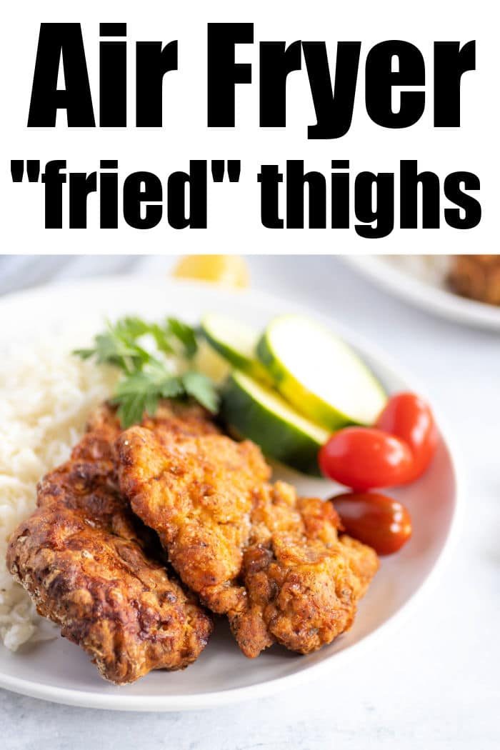 air fried chicken thighs