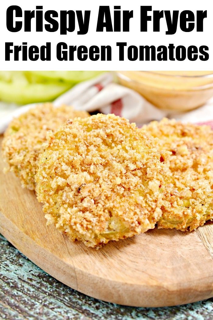 air fryer fried green tomatoes