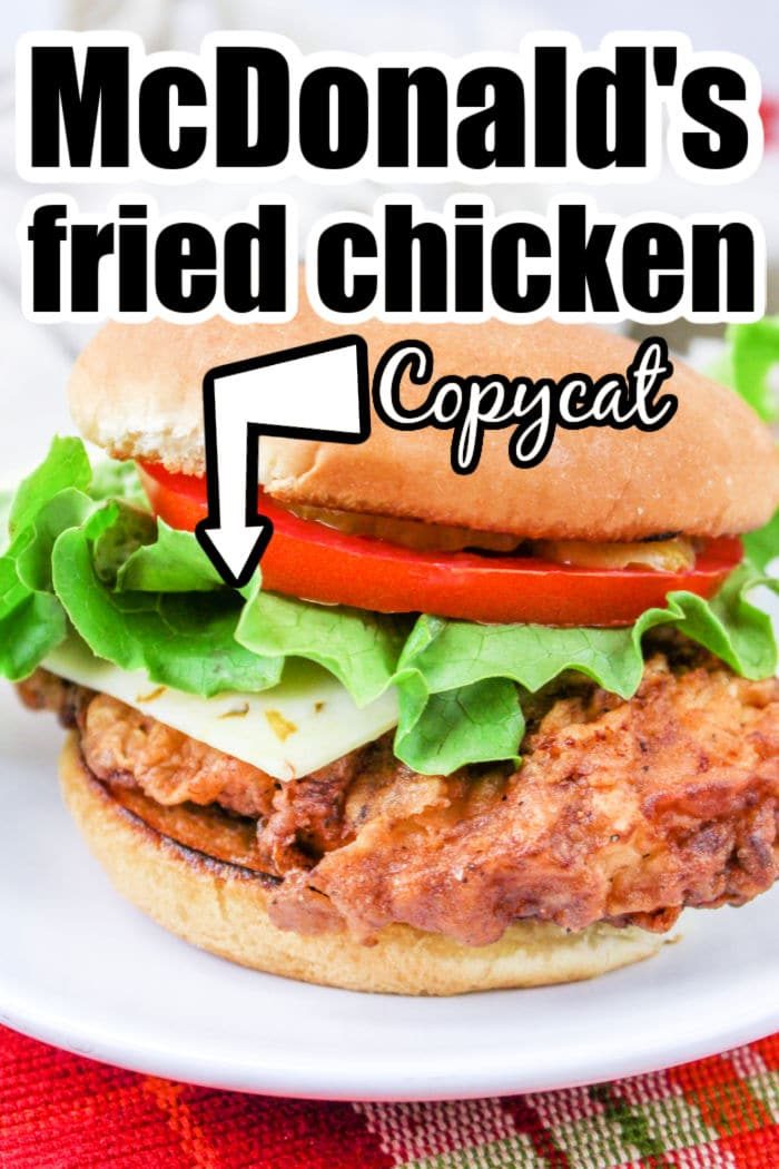 Copycat McDonalds Fried Chicken Sandwich