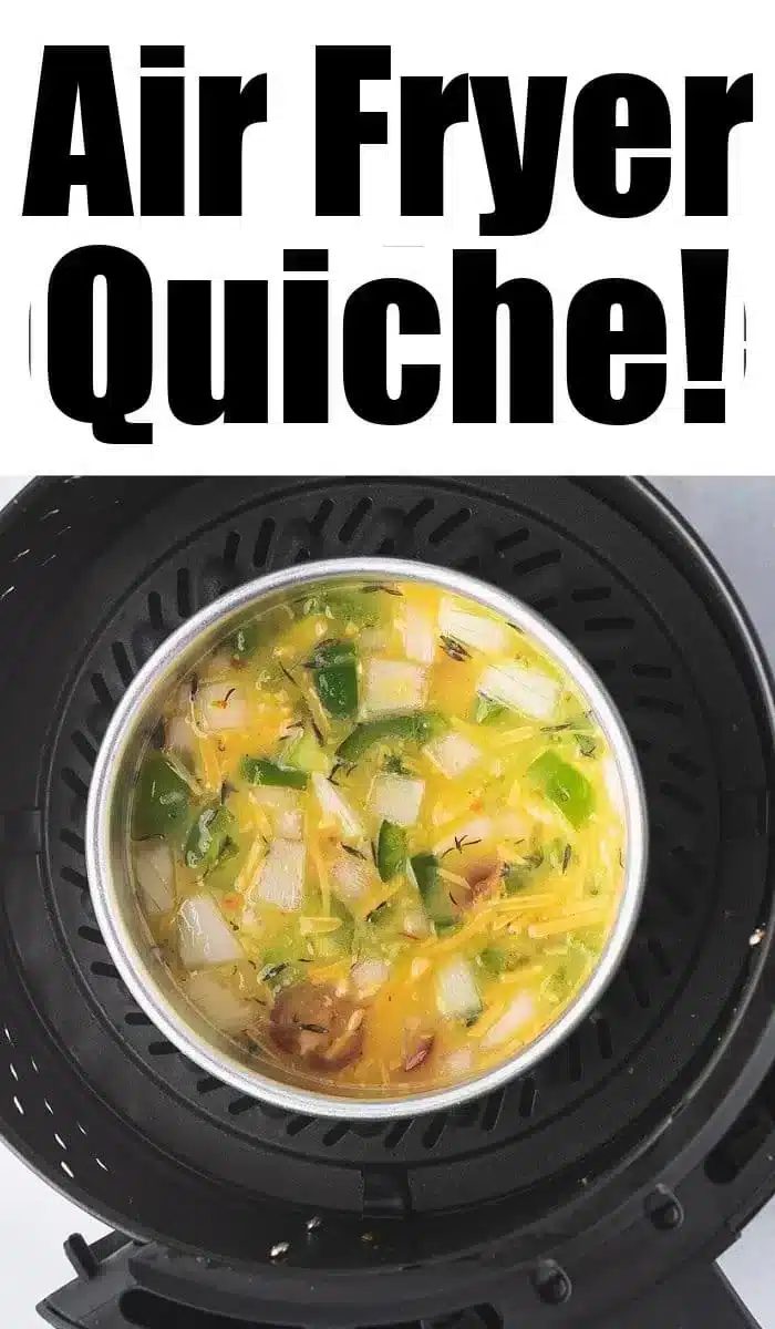 A good air fryer quiche with vibrant vegetables is cooking to perfection. Overhead, bold text proudly announces "Air Fryer Quiche!