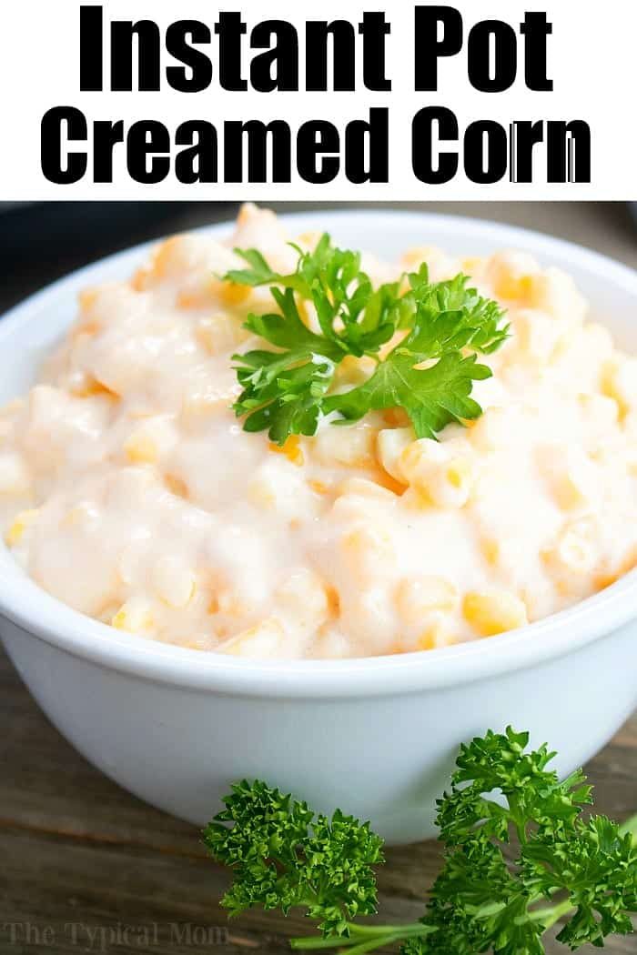 Instant Pot Creamed Corn