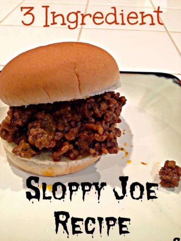 Sloppy Joe sandwich on a plate with text: “Easy Sloppy Joe Recipe 3 Ingredients.”.