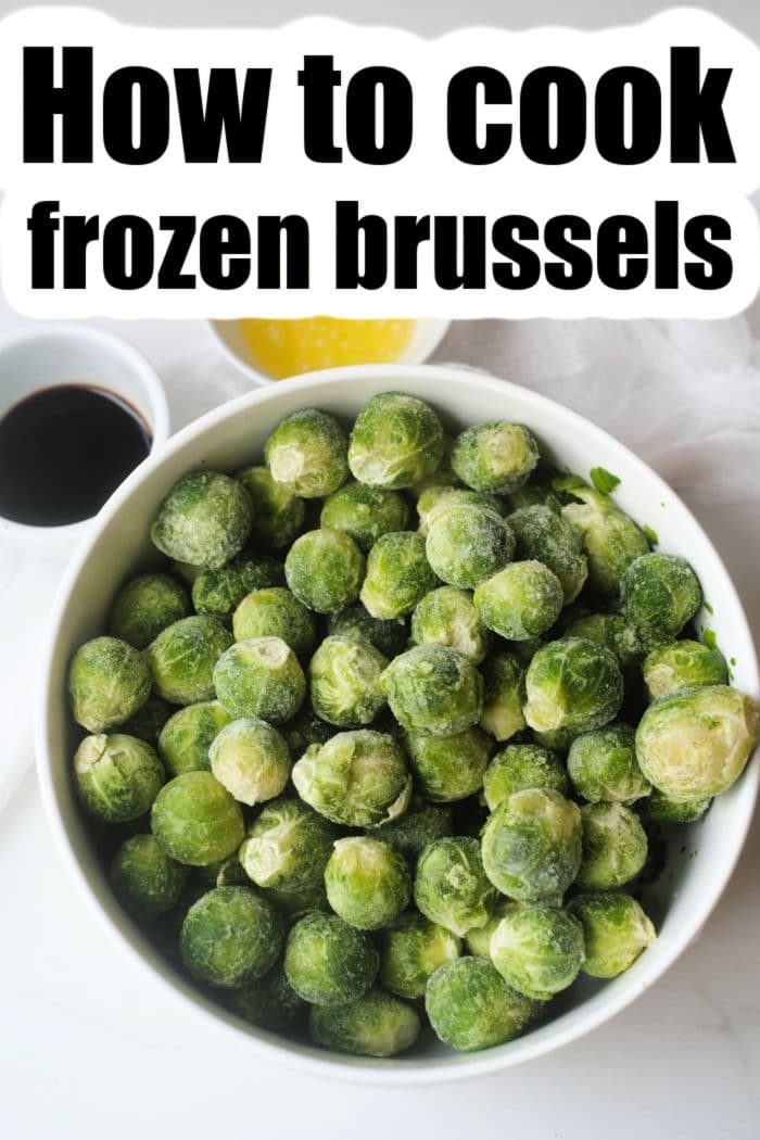 A bowl of frozen Brussels sprouts with small bowls of sauce and melted butter, text reads How to cook frozen brussel sprouts air fryer.