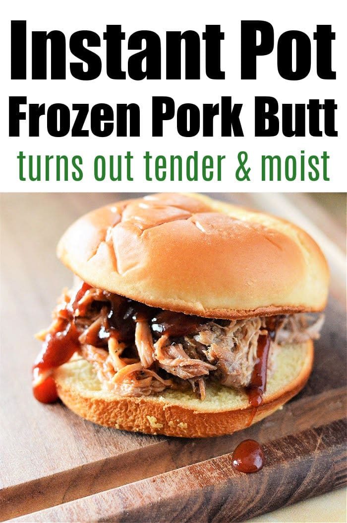 Frozen Pork Butt Instant Pot