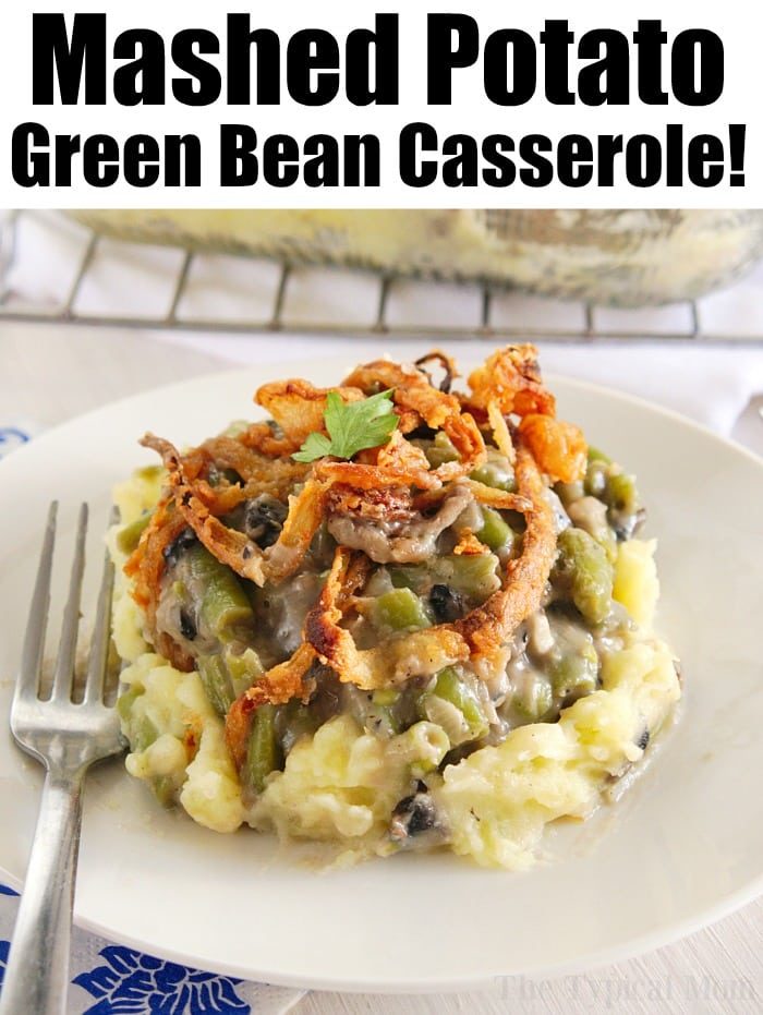 Green Bean Mashed Potato Casserole
