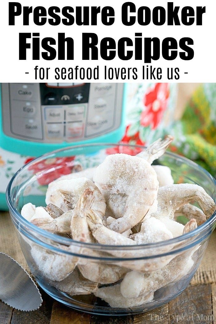 A glass bowl of frozen shrimp sits invitingly before a pressure cooker, solid for crafting the ultimate pressure cooker fish recipes. Text above reads: Pressure Cooker Fish Recipes - for seafood lovers like us.
