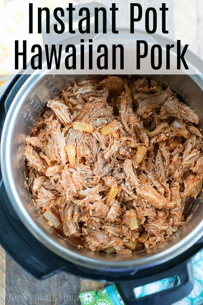 Shredded Hawaiian pork with pineapple and sesame seeds prepared as an Instant Pot dinner recipe.
