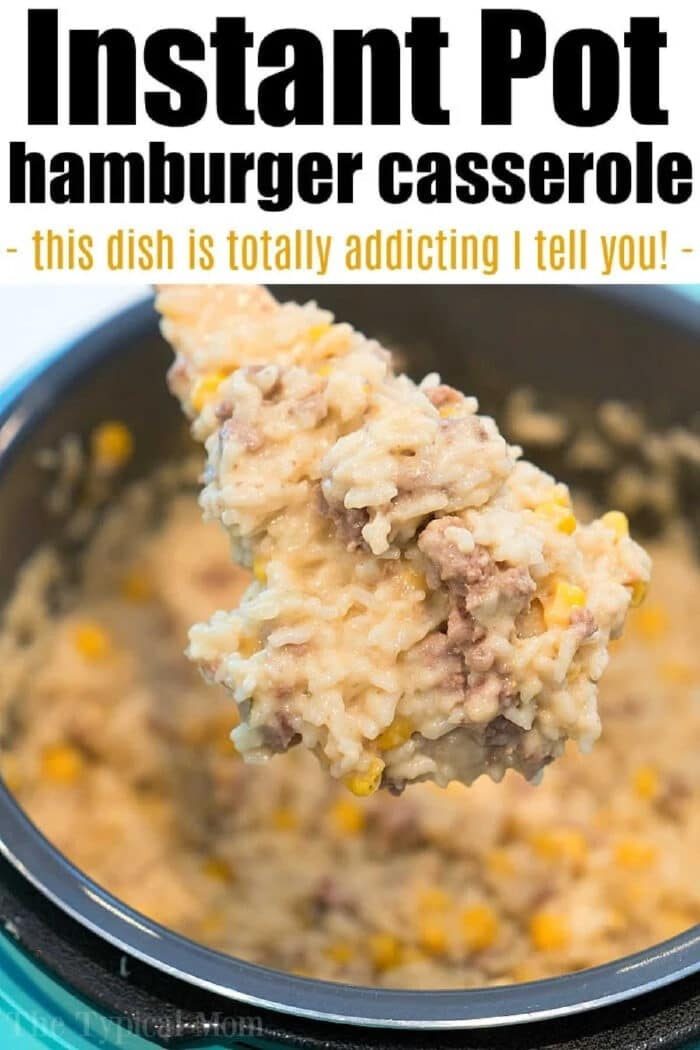 A spoonful of creamy instant pot hamburger casserole with rice and corn hovers above the Instant Pot, ready to serve.