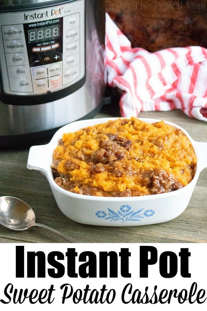 Instant Pot Sweet Potato Casserole 2