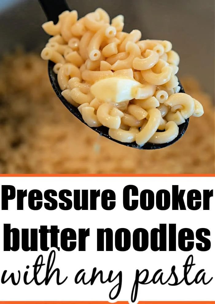 instant pot butter noodles