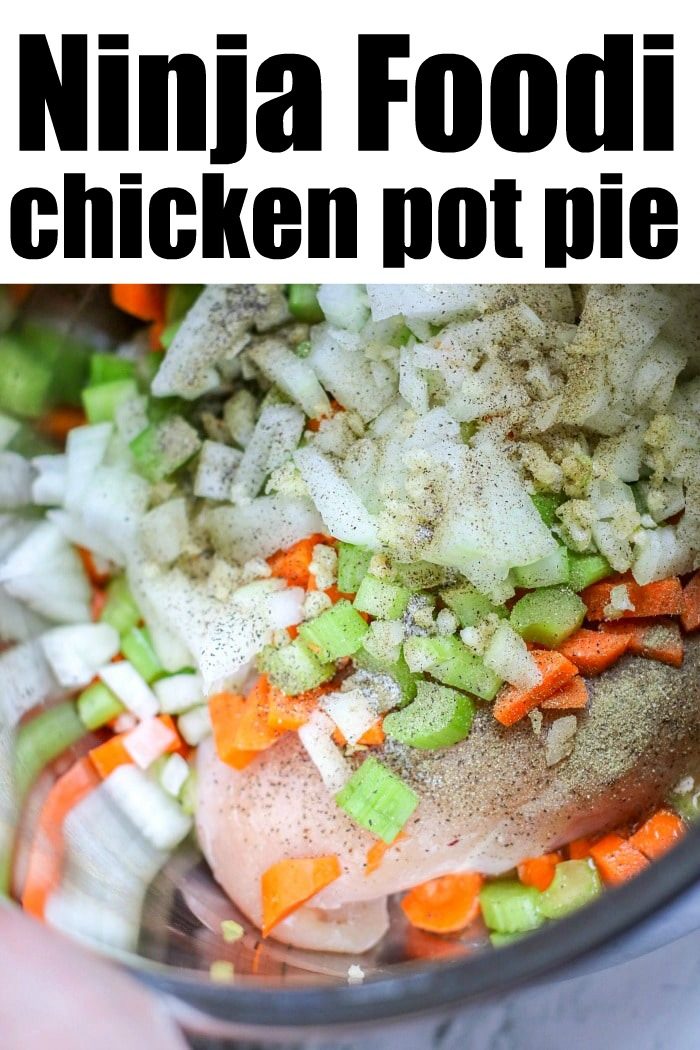 ninja foodi chicken pot pie