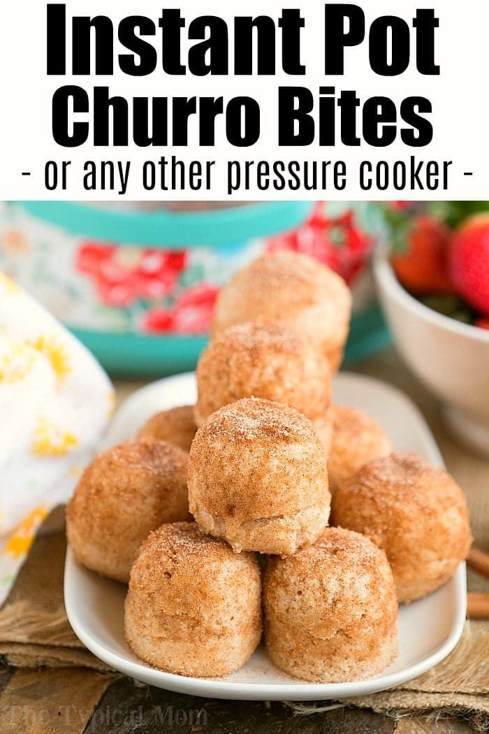 pressure cooker churro bites