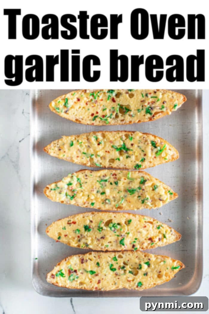 Golden Crispy Toaster Oven Garlic Bread 4 Toaster Oven Garlic Bread