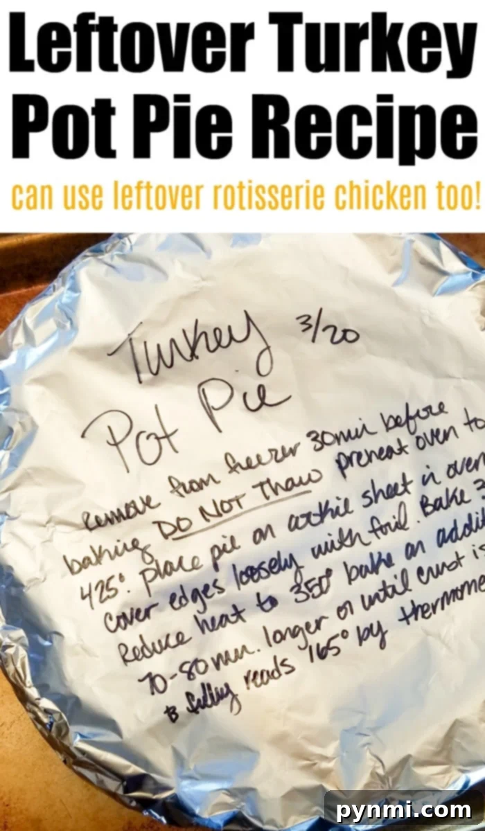 Foil-covered dish with handwritten instructions for a leftover turkey pot pie made without cream of chicken.