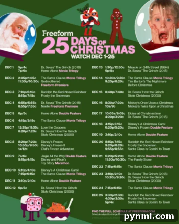 A vibrant green flyer showcasing Freeform's '25 Days of Christmas' movie schedule, detailing various Christmas movies and their broadcast times from December 1st to 25th. The design incorporates festive elements like Santa Claus, a surprised child, and beloved animated characters at the top.