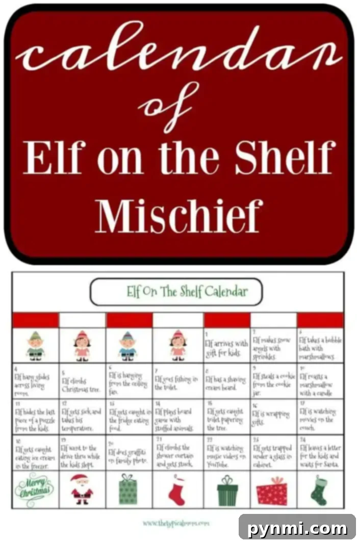 The image presents an elf on the shelf calendar titled Elf on the Shelf Mischief. It offers daily playful activities for elves, complete with charming illustrations of elves in diverse costumes. The header stands out with a vibrant red background and crisp white text, making it visually appealing and easy to follow for parents seeking daily inspiration.