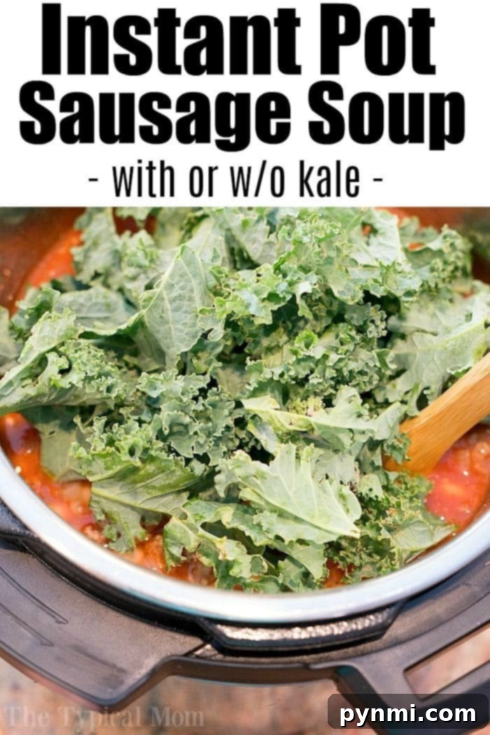 Pressure cooker sausage soup is packed with flavor and can be made with or without kale. Using canned or dry beans it's the perfect dinner. #instantpotrecipes #sausagesoup #soup #kale #pressurecooker #instantpot #thetypicalmom #drybeans #sausage Instant Pot pressure cooker with sausage soup and kale, a wooden spoon nestled in the pot; text details soup type.