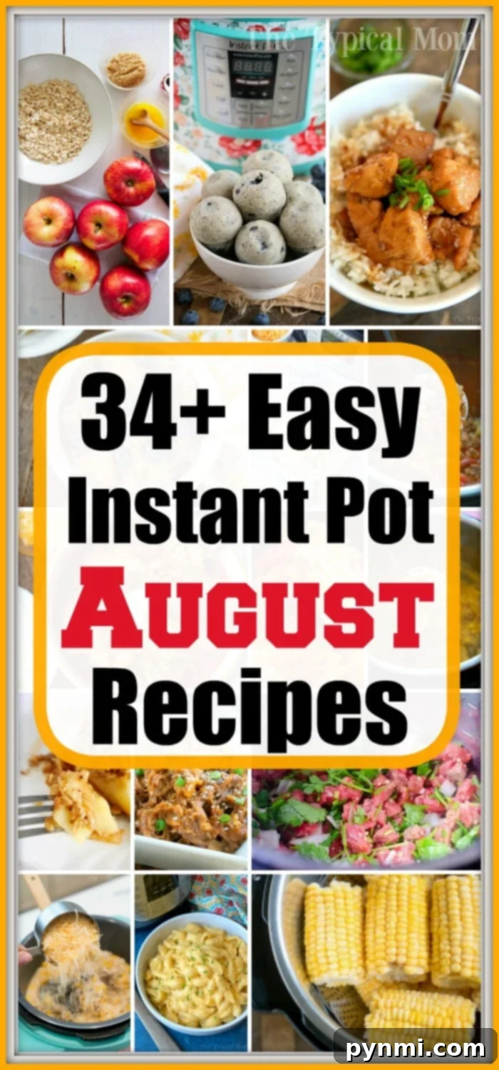August Instant Pot recipes are here! Using fresh seasonal produce this is what you should make for breakfast, lunch, and dinner in your pressure cooker. #instantpot #instantpotrecipes #august #summer #seasonal #fruit #vegetable August recipes: A vibrant overhead shot of various Instant Pot meals, including tacos, pasta, and roasted vegetables, showcasing the diversity of summer-to-fall recipes.