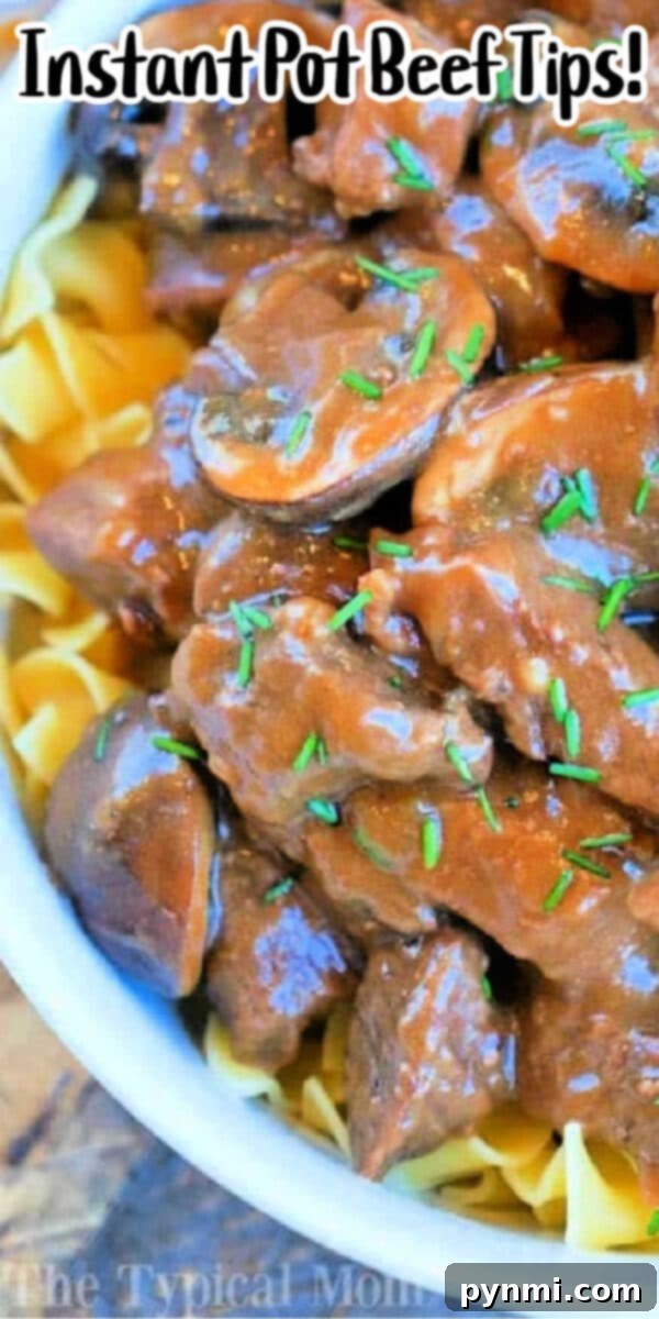 Tender Instant Pot Beef Tips 6 pressure cooker beef tips