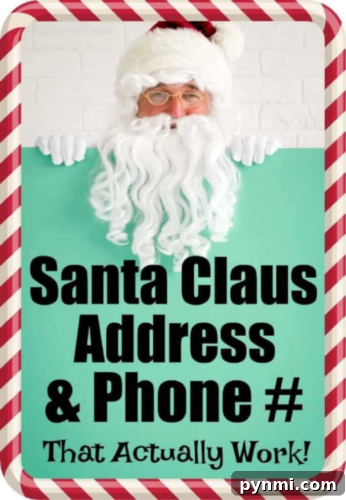 Santa Claus holding a festive sign encouraging children to send letters, with a clear display of his North Pole address and phone number for magical contact.